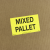 Mixed Pallet Labels - Butt Cut
 - 18165 - 3x5 Mixed Pallet.png